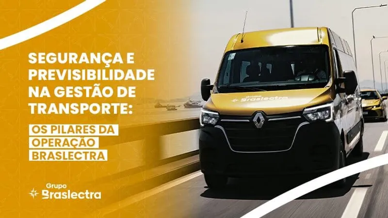Segurança e previsibilidade na gestão de transporte: os pilares da operação Braslectra